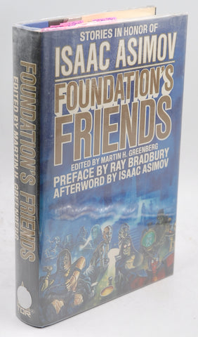 Foundation's Friends: Stories in Honor of Isaac Asimov, by Signed First Edition