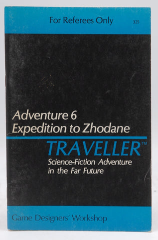Expedition to Zhodane (Traveller Adventure 6), by Marc Miller First Edition