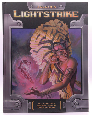 Lightstrike : The Art of John Zeleznik, by Signed