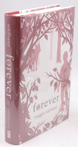 Forever (Wolves of Mercy Falls), by Maggie Stiefvater Signed First Edition