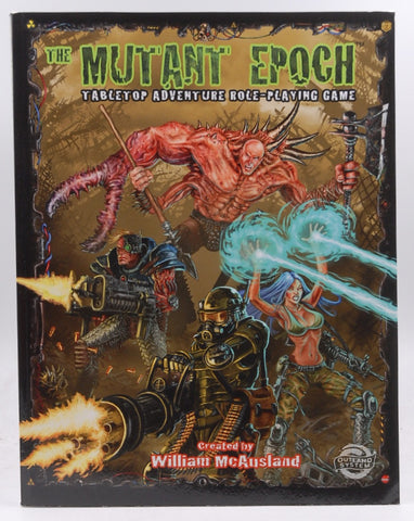 The Mutant Epoch: Tabletop Adventure Role-Playing Game (The Mutant Epoch Role Playing Game), by McAusland, William