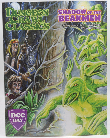 Goodman Games DCC RPG DCC Day #1 - Shadow of the Beakmen, by Harley Stroh