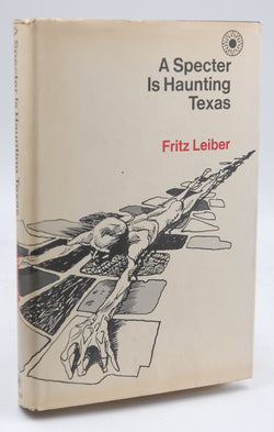 A Specter is Haunting Texas by Leiber, Fritz. Signed, by Fritz Leiber  