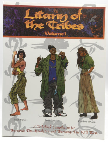 Litany of the Tribes, Vol. 1: A Tribebook Compilation for Wereworlf: The Apocalypse and Werewolf: The Wild West, by Phil Brucato, Sam Chupp, Daniel Greenberg, Heather Curatola