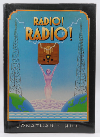 Radio! Radio!, by Jonathan Hill