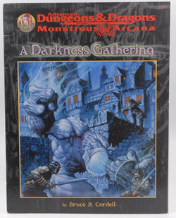 A Darkness Gathering (AD&D Fantasy Roleplaying, Monstrous Arcana) by Cordell, Bruce R.(June 1, 1998) Paperback, by unknown author  