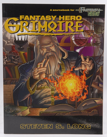 The Fantasy Hero Grimoire, by Steve Long