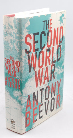 The Second World War, by Beevor, Antony First Edition
