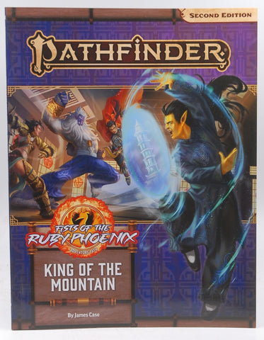 Pathfinder Adventure Path: King of the Mountain (Fists of the Ruby Phoenix 3 of 3) (P2) (PATHFINDER ADV PATH FISTS RUBY PHOENIX (P2)), by Case, James