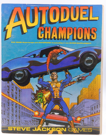 Autoduel Champions: A Car Wars and Champions Supplement, by Allston, Aaron