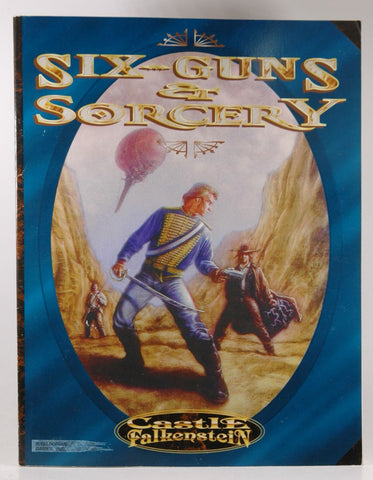 Sixguns and Sorcery (Castle Falkenstein), by