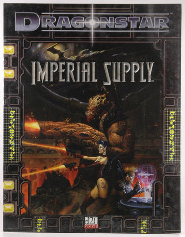 Dragonstar: Imperial Supply, by William Timmins,Peter Schweighofer,Greg Benage