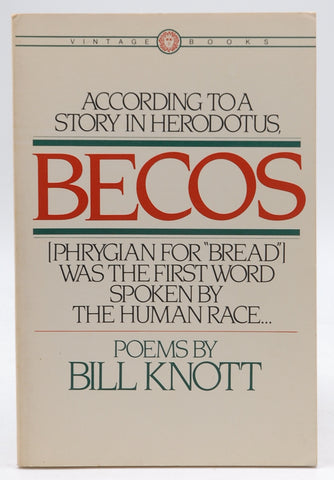 Becos: Poems, by Knott, Bill First Edition