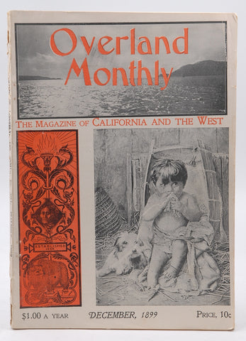 Overland Monthly December 1899 Jack London, by Jack London, et al