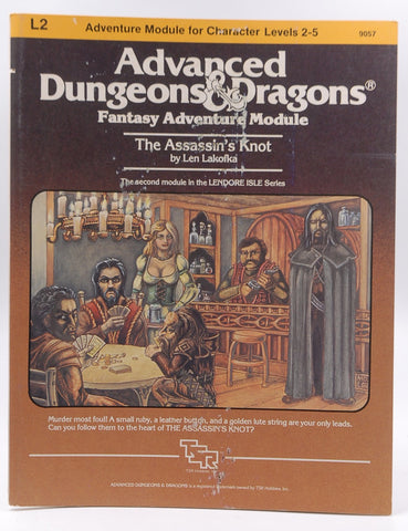 The Assassin's Knot (Advanced Dungeons & Dragons Module L2), by Len Lakofka