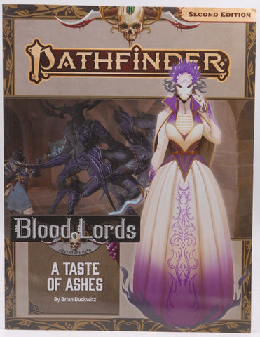 Pathfinder Adventure Path: A Taste of Ashes (Blood Lords 5 of 6) (PATHFINDER ADV PATH BLOOD LORDS (P2)), by Duckwitz, Brian