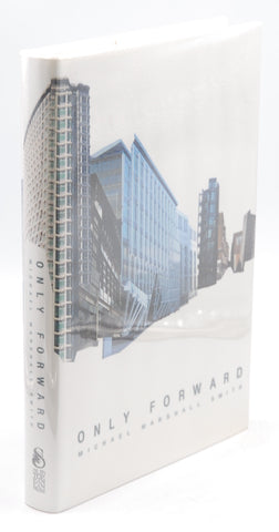 Only Forward, by Smith, Michael M. Signed