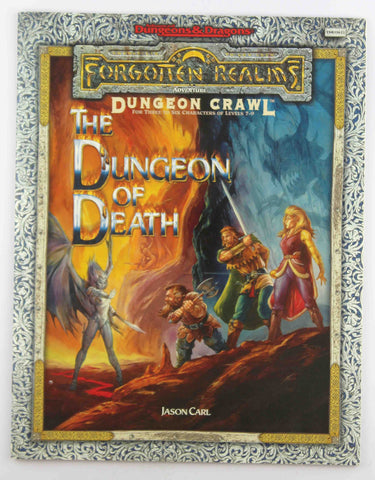 The Dungeon of Death: A Dungeon Crawl Adventure (Advanced Dungeons and Dragons: Forgotten Realms), by Jason Carl  