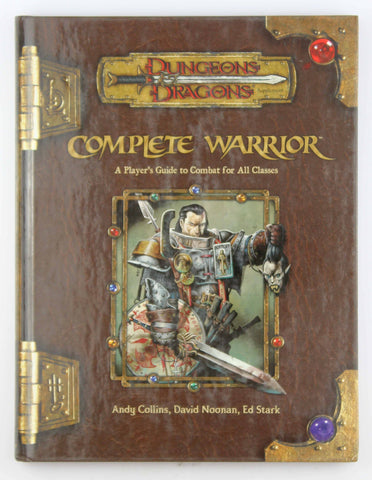 Complete Warrior (Dungeons & Dragons d20 3.5 Fantasy Roleplaying), by Stark, Ed, Noonan, David, Collins, Andy  