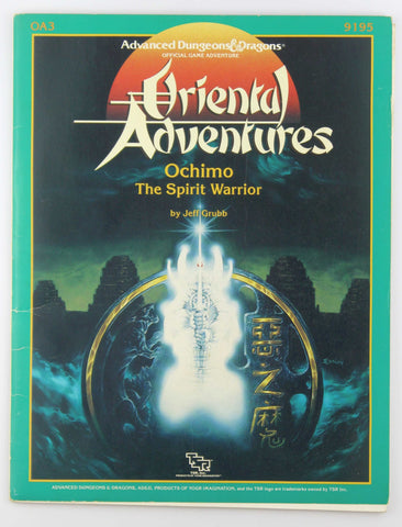 Ochimo: The Spirit Warrior (Advanced Dungeons & Dragons/Oriental Adventures module OA3), by Grubb, Jeff  