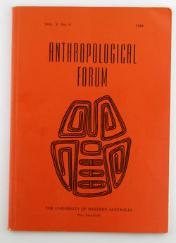 Anthropological Forum Vol V No 4 1988, by Various  