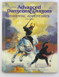 Oriental Adventures: The Rulebook for AD&D Game Adventures in the Mystical World of the Orient (Official Advanced Dungeons & Dragons), by Marcela-Froikeval, Francois, Cook, David, Gygax, Gary  