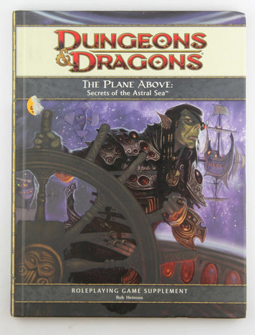 The Plane Above: Secrets of the Astral Sea: A 4th Edition D&D Supplement, by Heinsoo, Rob  