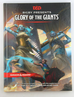 Bigby Presents: Glory of Giants (Dungeons & Dragons Expansion Book), by Wizards, RPG Team  