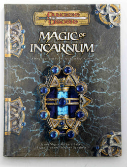 Magic of Incarnum (Dungeons & Dragons d20 3.5 Fantasy Roleplaying), by Schubert, Stephen, Brunner, Frank, Wyatt, James  
