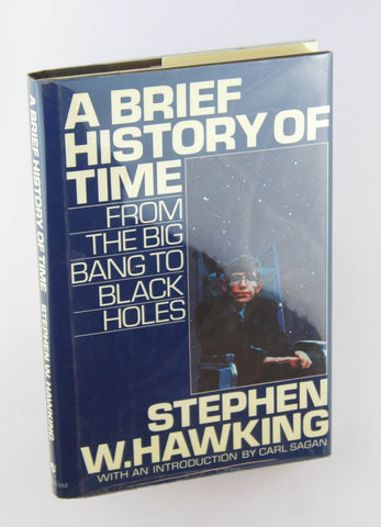 A Brief History of Time: From the Big Bang to Black Holes, by Stephen W. Hawking  First Edition