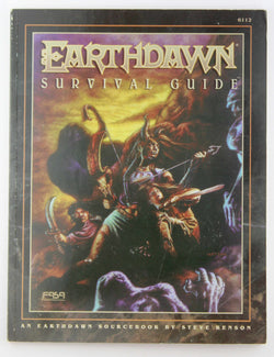 Earthdawn Survival Guide, by Steve Kenson  