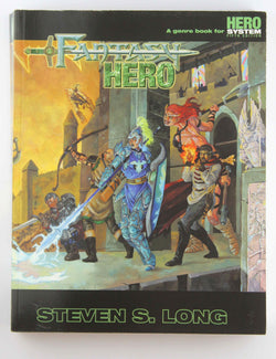 Fantasy Hero (5th Edition), by Long, Steven S.  