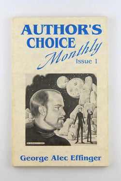 AUTHOR'S CHOICE MONTHLY NO.1 : 'OLD FUNNY STUFF', by George Alec [cover art by George Barr] Effinger  