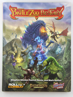 Battlezoo Bestiary (Pathfinder), by Mark Seifter,Patrick Renie,Stephen Glicker  