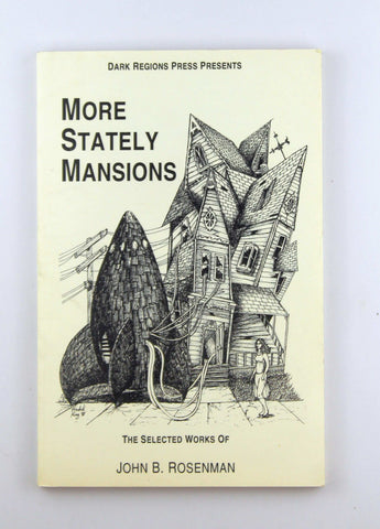 More Stately Mansions: The Selected Works of John B. Rosenman, by Rosenman, John B. [illustrations by Fredrik King] [introduction by Richard Rowand] [Mike Olson and Joe Morey, editors] Signed 
