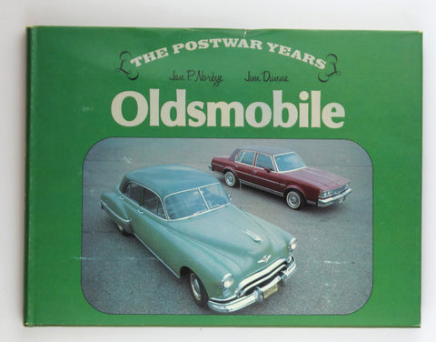 Oldsmobile: The Postwar Years, by Dunne, Jim,Norbye, Jan  