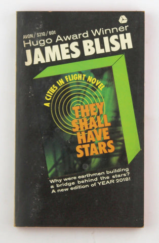 They Shall Have Stars, by James Blish  