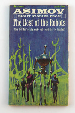 Eight Stories from The Rest of the Robots (Pyramid SF, R-1283), by Isaac Asimov  
