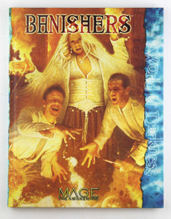 Mage Banishers *OP (Mage the Awakening), by White Wolf  