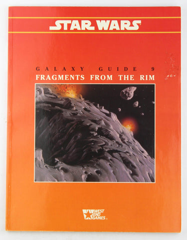 Galaxy Guide 9: Fragments From the Rim (Star Wars Roleplaying Game), by Eric Trautmann, Simon Smith  