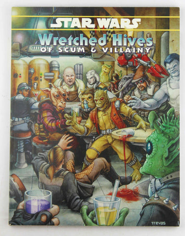 Wretched Hives of Scum and Villainy (Star Wars RPG), by Paul Danner  