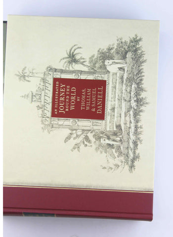 An Illustrated Journey Round the World, by Daniell, Thomas, William and Samuel ; Prior, Katherine, ed.  