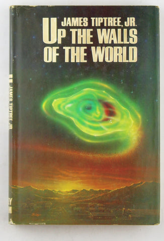 Up the Walls of the World, by Tiptree, Jr. , James (Pseudonym Of Alice Bradley Sheldon)  
