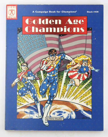 Golden Age Champions, by Cloutier, Chris, Gorham, Fred, Ruggles, Scott, Smith, Greg, Harlick, Bruce  