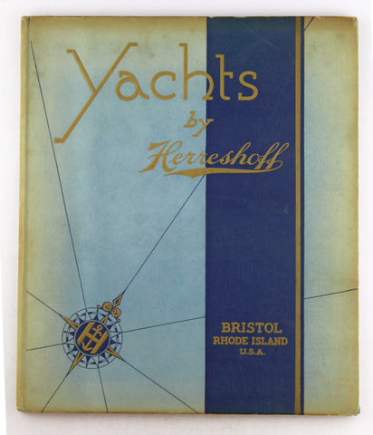 Yachts by Herreshoff Manufacturing Company, by Various  