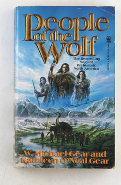 People of the Wolf (North America's Forgotten Past), by Gear, Kathleen O'Neal,Gear, W. Michael Signed 