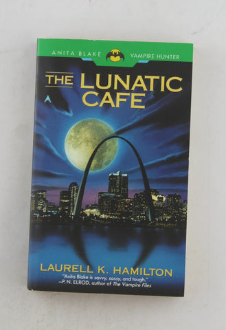 The Lunatic Cafe, by Hamilton, Laurell K. Signed 