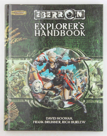 Eberron: Explorer's Handbook, by David Noonan, Frank Brunner, Rich Burlew  