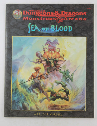 Sea of Blood (Advanced Dungeons & Dragons/Monstrous Arcana Accessory), by Cordell, Bruce R.  