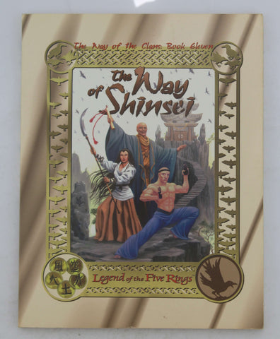 Way of Shinsei (Legend of the Five Rings), by Shawn; Daniels, Kenyon; Folsom, Craig; P  